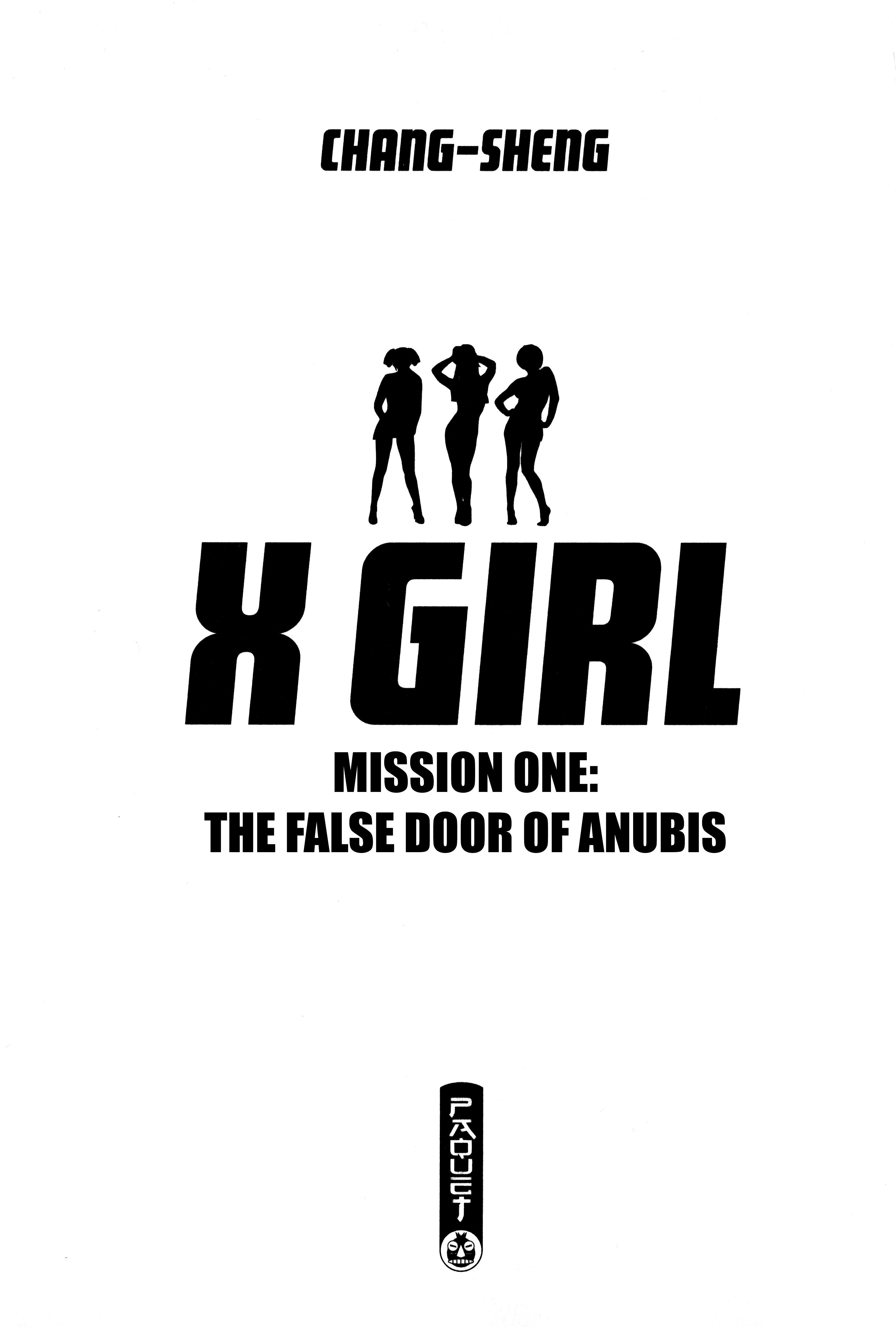 X-Girl - Vol.1 Chapter 1 : The False Door Of Anubis Part One