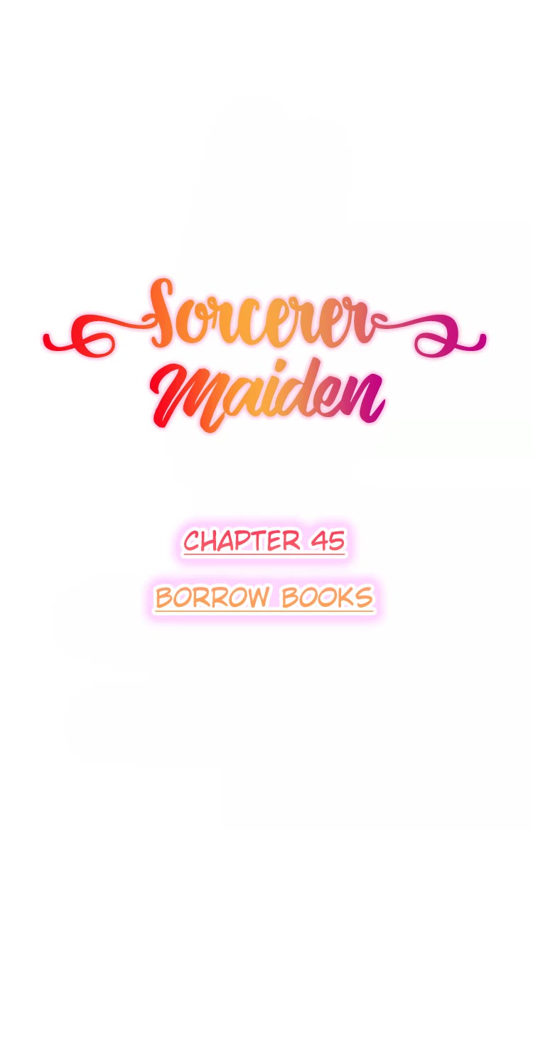 Sorcerer Maiden - Chapter 45: Borrow Books