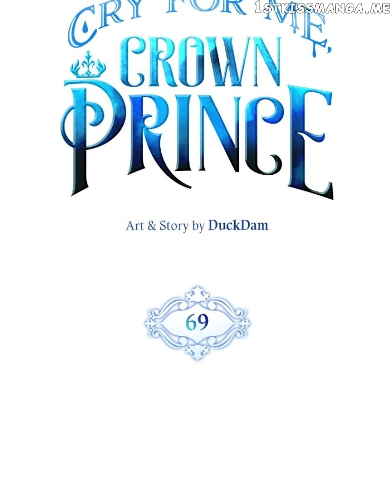 Please Cry, Crown Prince - Chapter 69