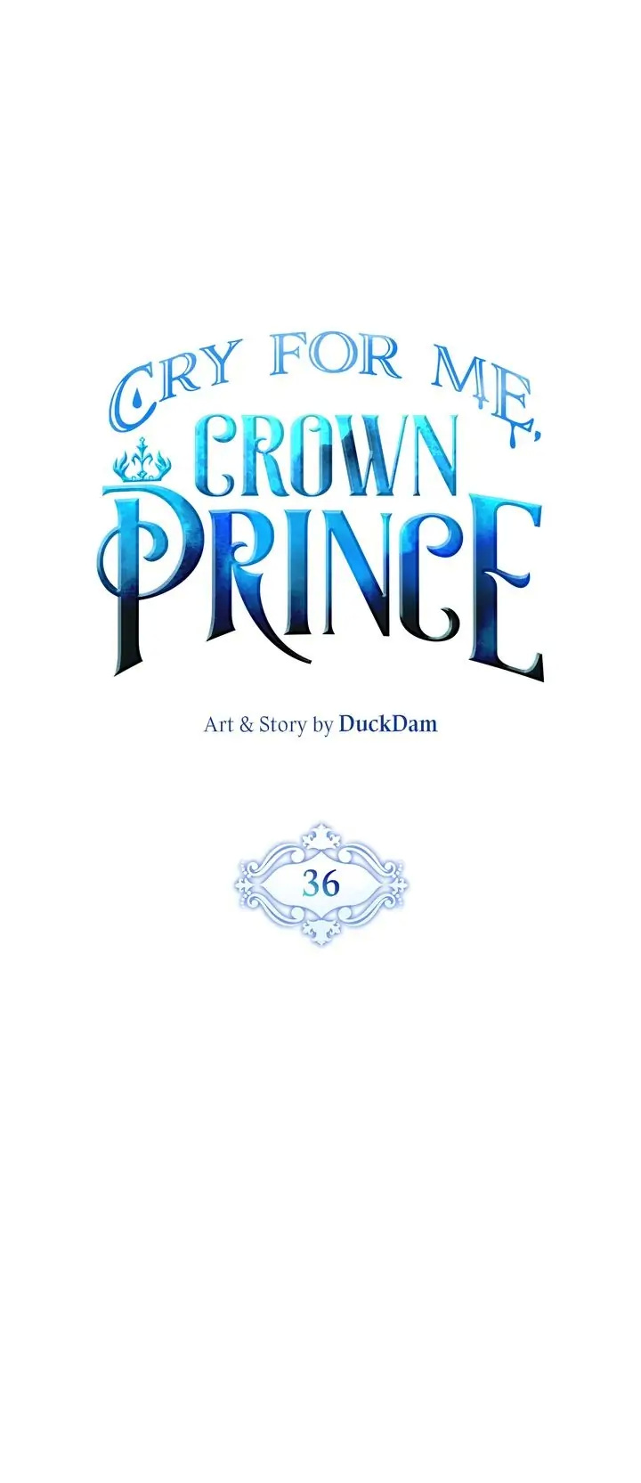 Please Cry, Crown Prince - Chapter 36