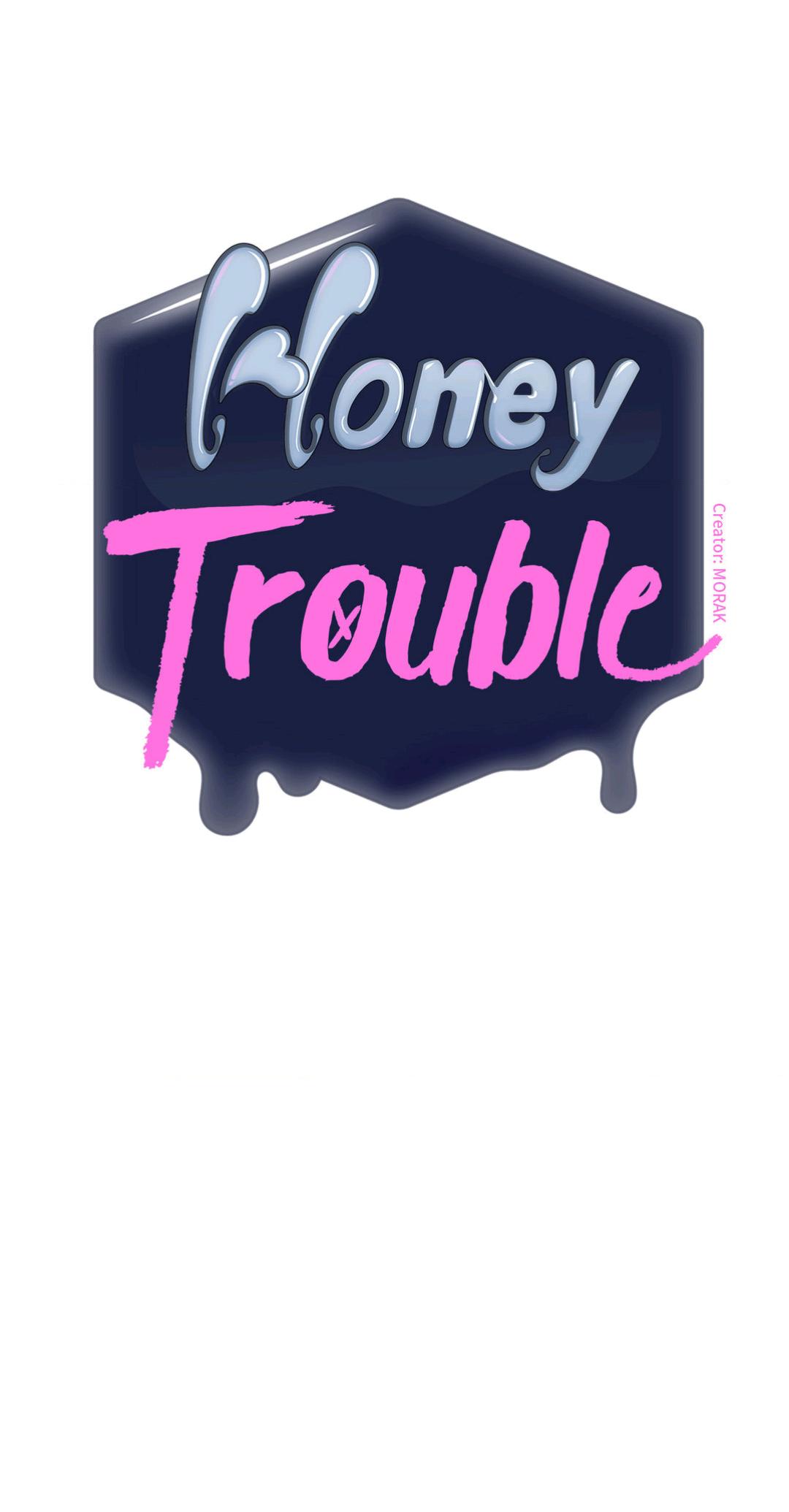 Honey Trouble - Chapter 29