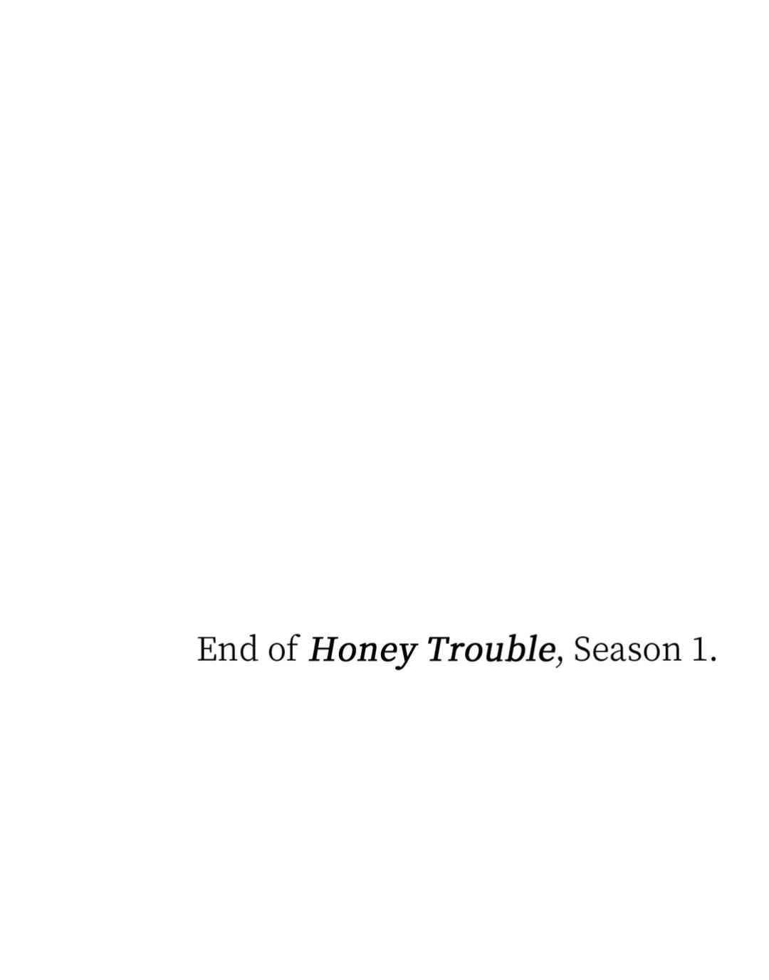 Honey Trouble - Chapter 30