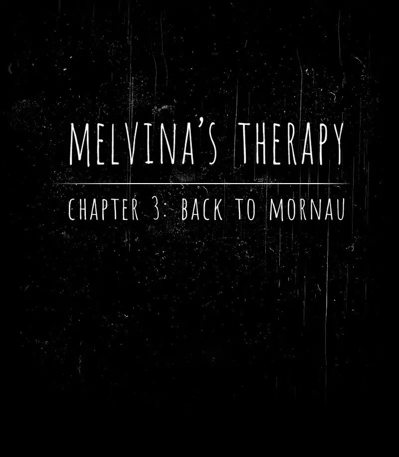 Melvina's Therapy - Chapter 16: Ep.16: Back To Mornau (1)