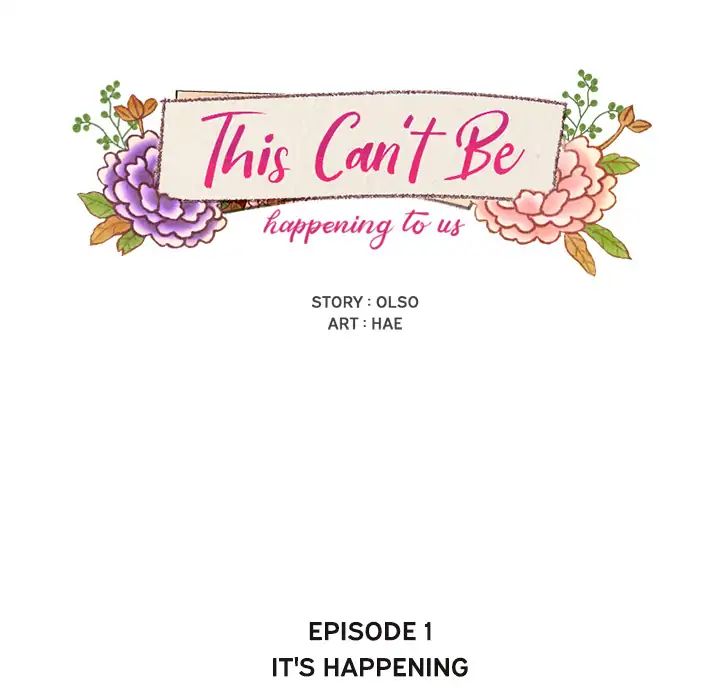 This Can't Be - Chapter 1: It S Happening