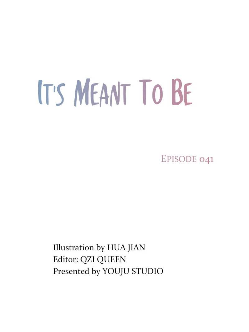 It’s Meant To Be - Chapter 41