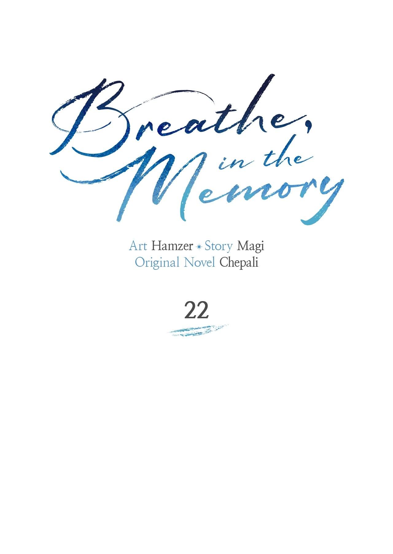 Memories Of Your Breath - Chapter 22