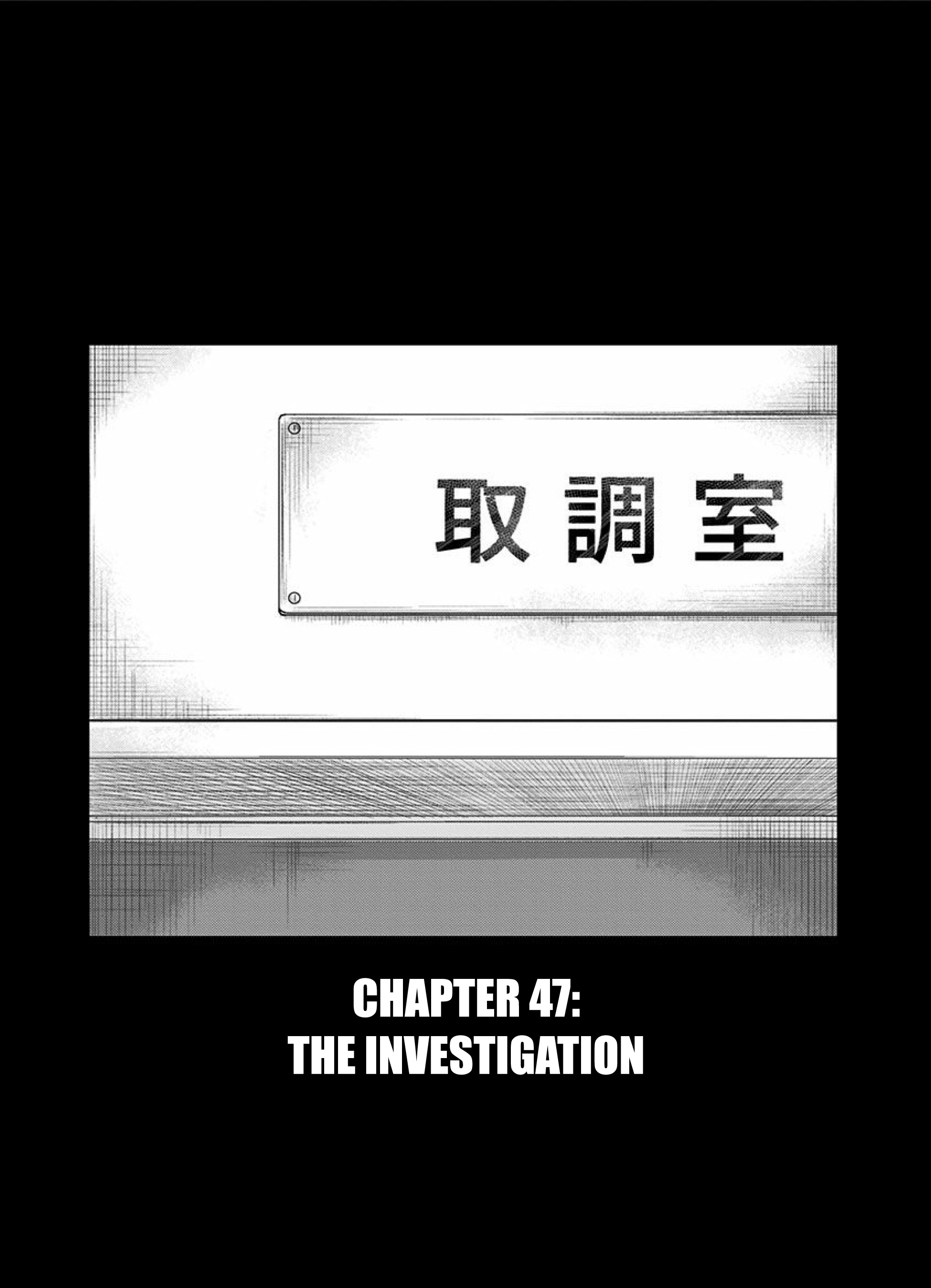 Route End - Vol.7 Chapter 47: The Investigation