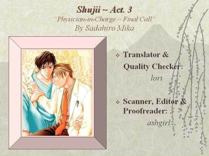 Shujii - Vol.1 Chapter 3 : Physician In Charge ~ Act 3 Final Call