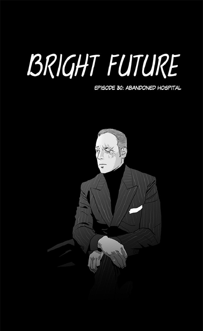 Bright Future - Chapter 30: Abandoned Hospital