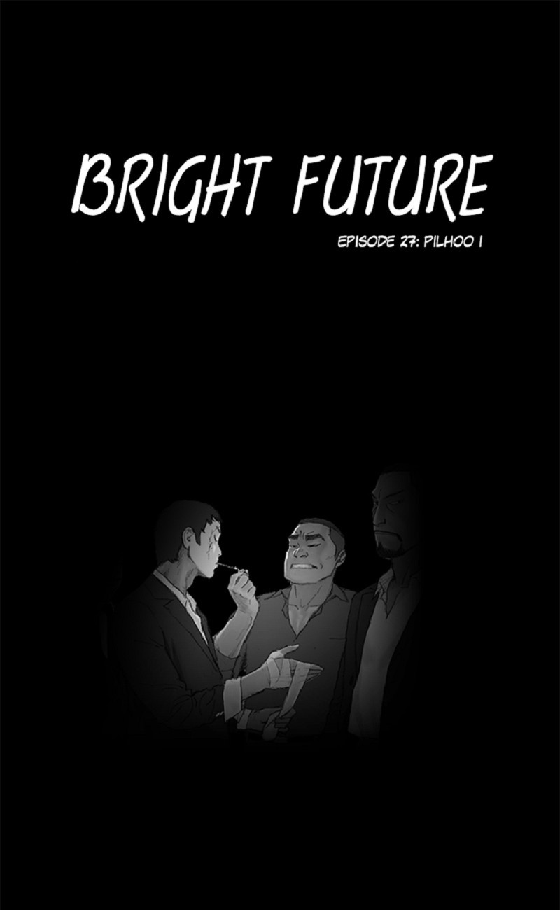 Bright Future - Chapter 27: Pilhoo (1)