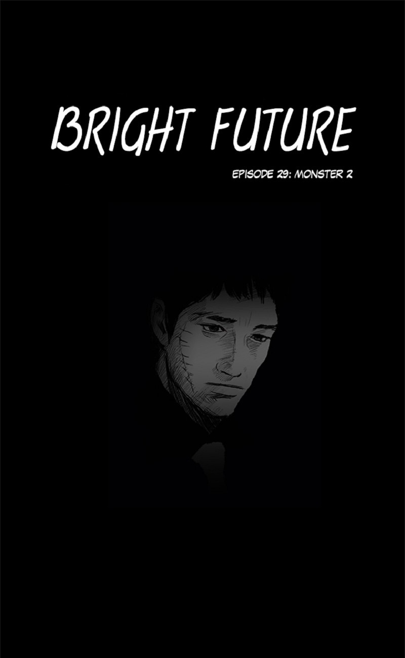 Bright Future - Chapter 29: Monster