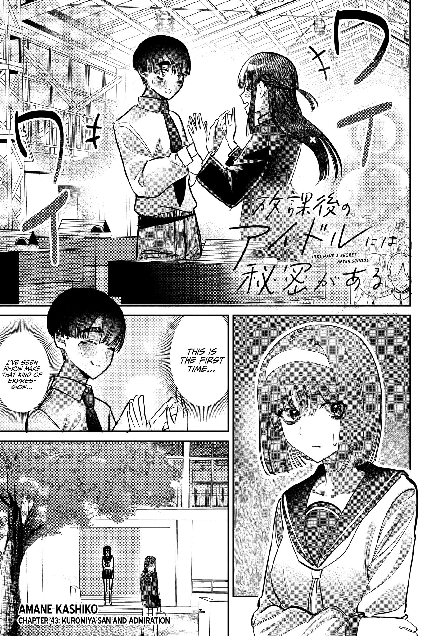 Houkago No Idol Ni Wa Himitsu Ga Aru - Chapter 43: Kuromiya-San And Admiration