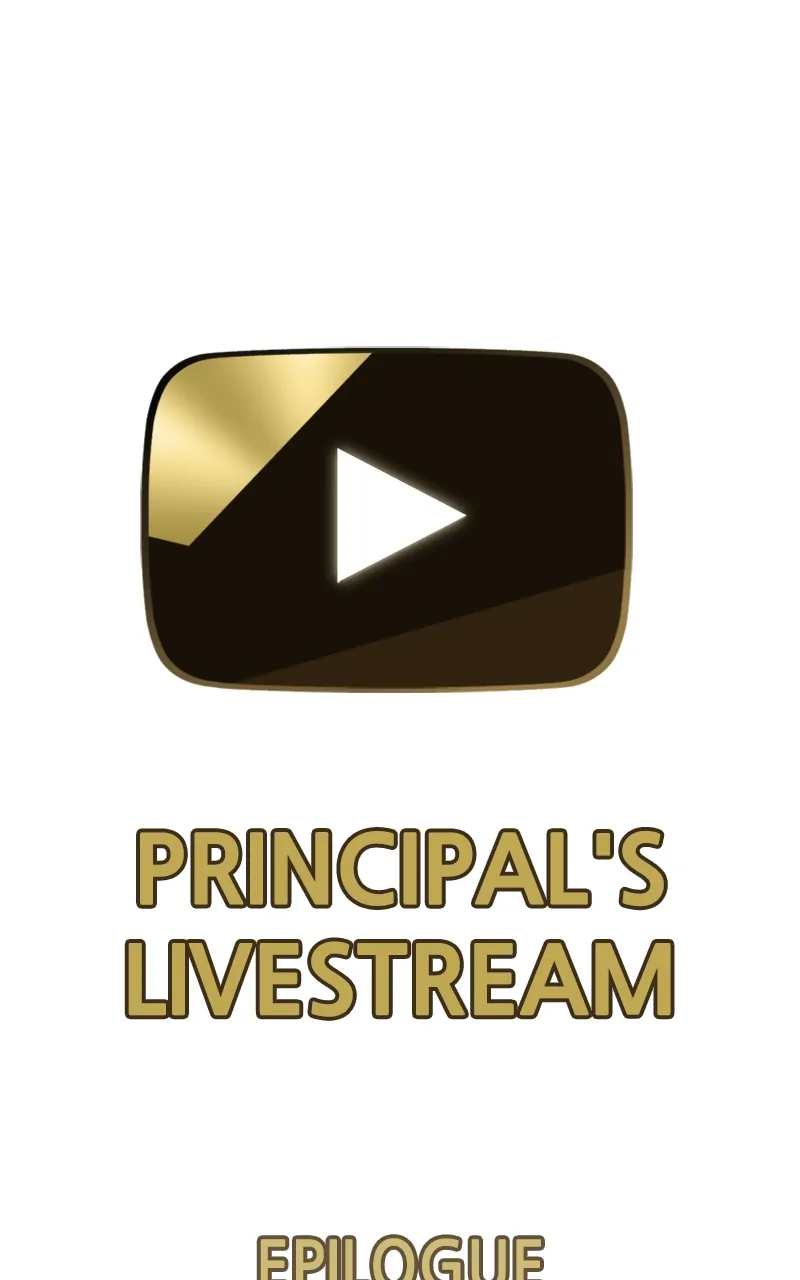 Principal's Livestream - Chapter 48.5