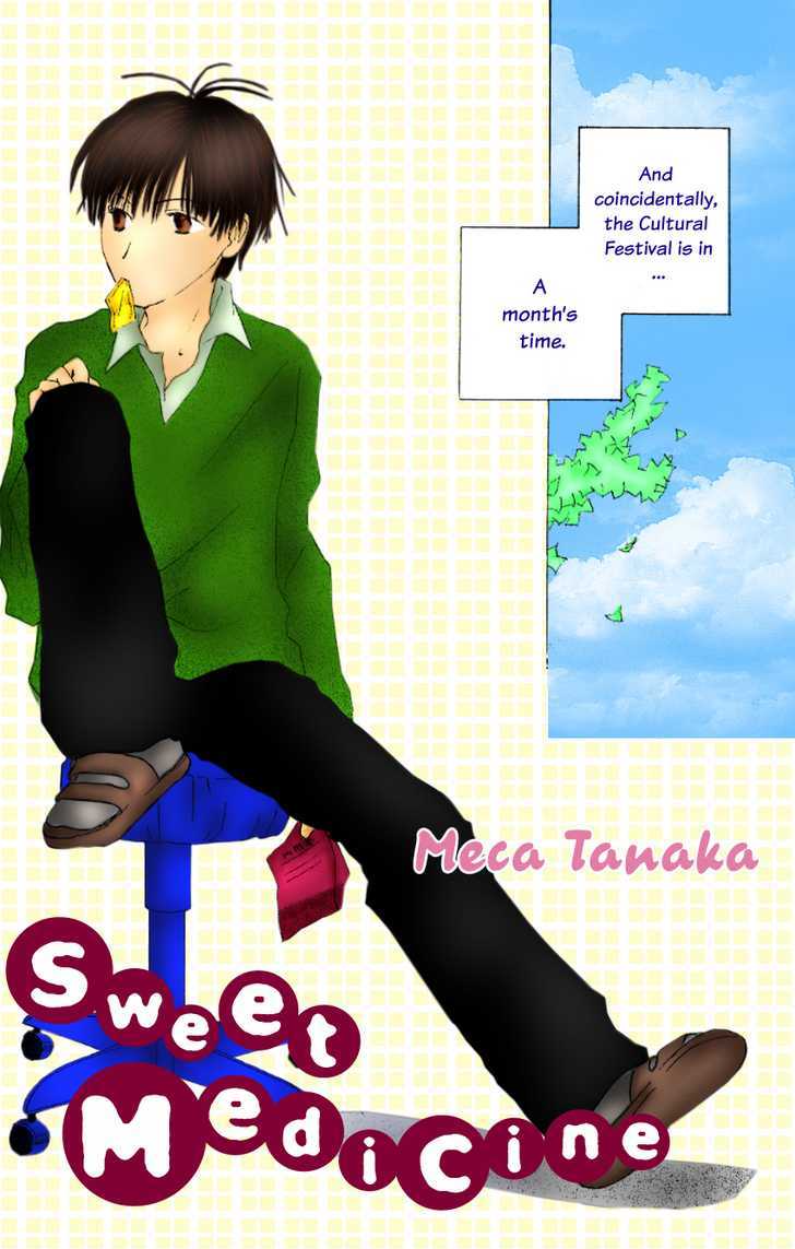 Sweet Medicine - Chapter 1