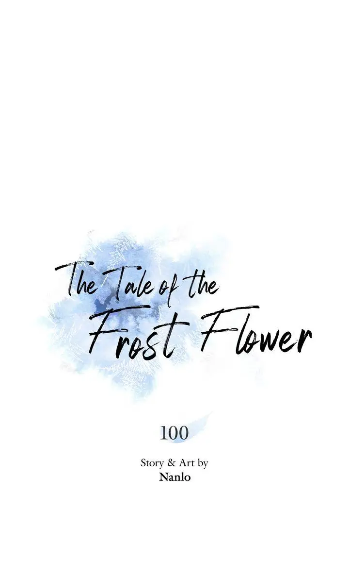 The Tale Of The Frost Flower - Chapter 100