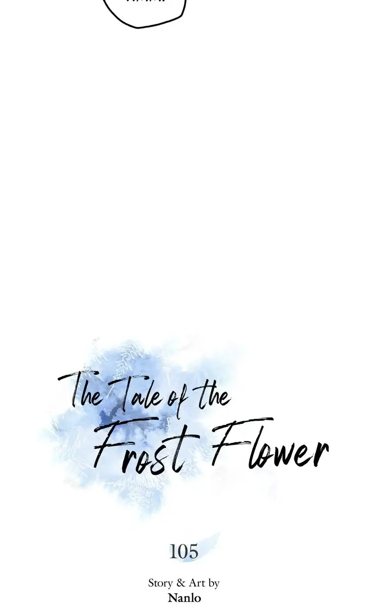 The Tale Of The Frost Flower - Chapter 105