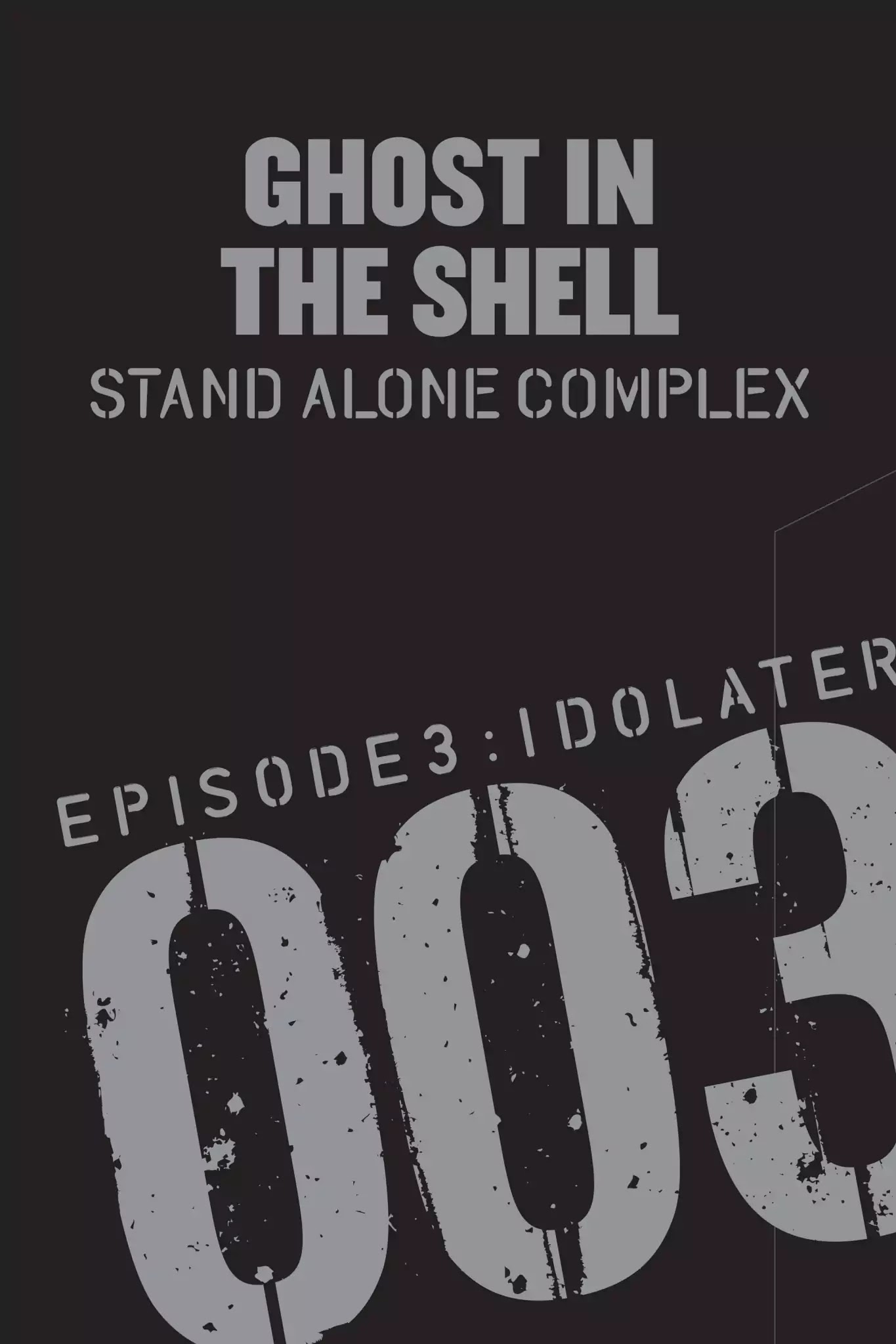 Ghost In The Shell: Stand Alone Complex - Chapter 19: Vol.3 #019: Secret Visit