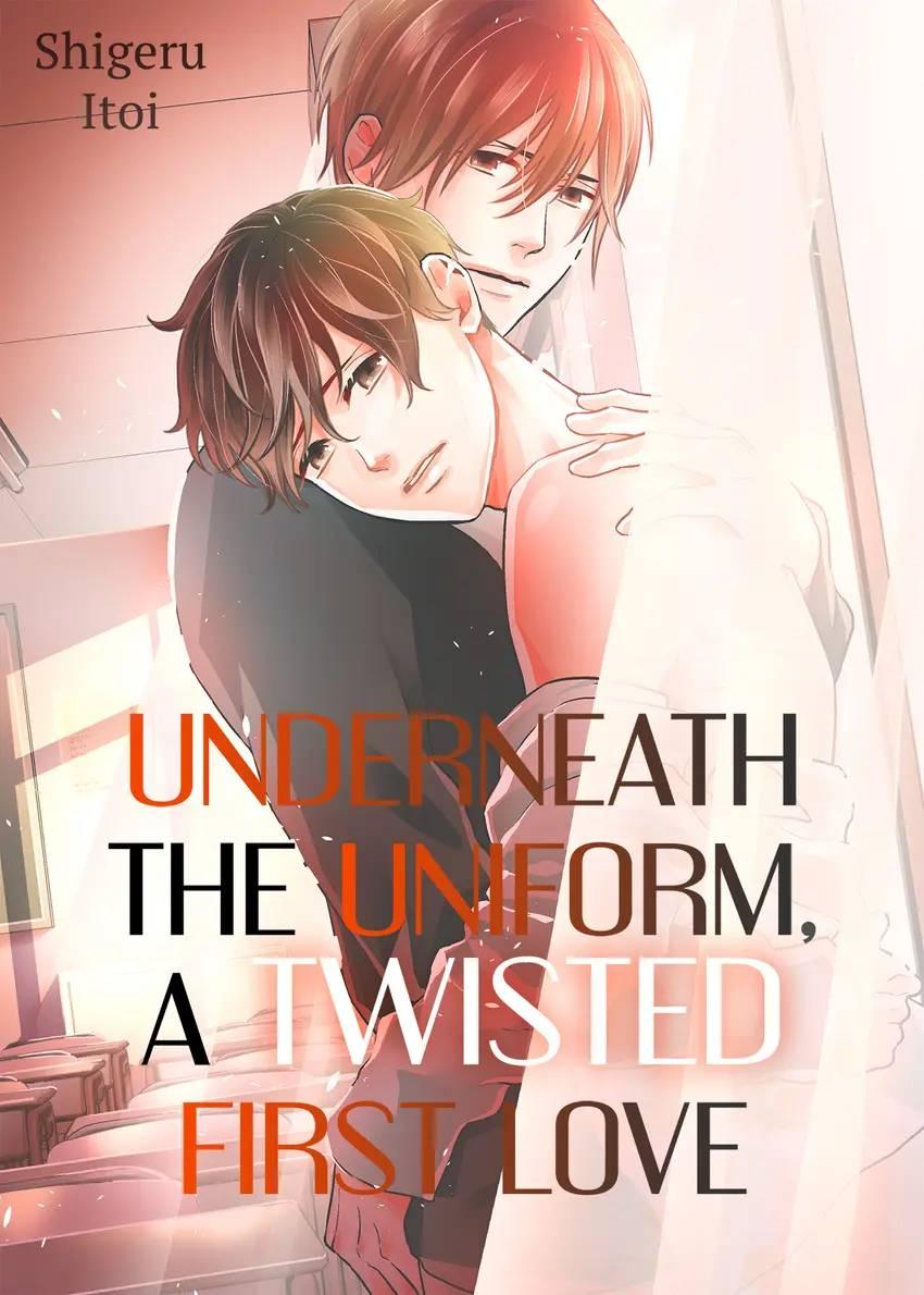 Underneath The Uniform: A Twisted First Love - Chapter 18