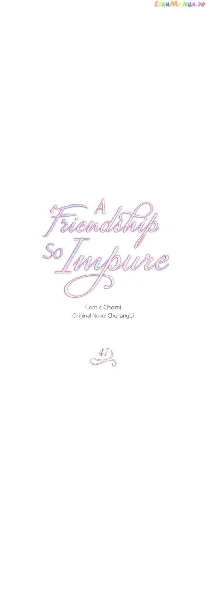 The Impure Type Of Friendship - Chapter 47