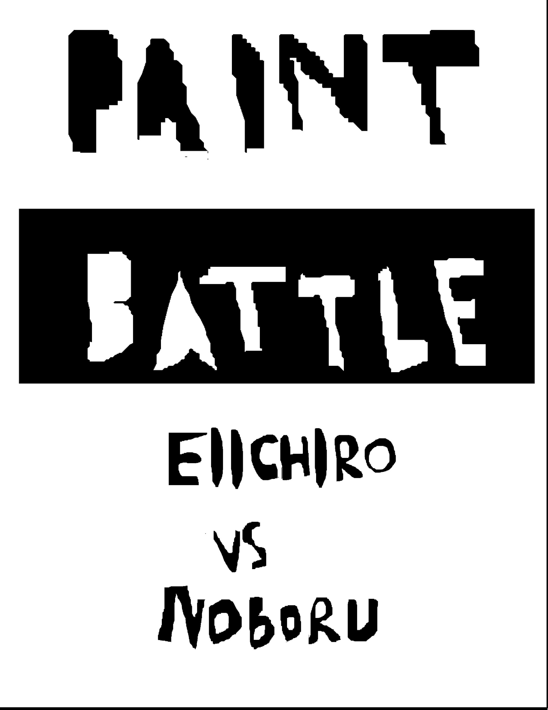 Paint Battle (E.wall) - Chapter 1 : Eiichiro Vs Noboru Pt 1: Eiichiro W