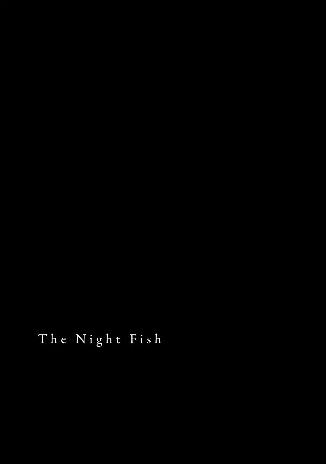 The Night Fish - Vol.1 Chapter 2