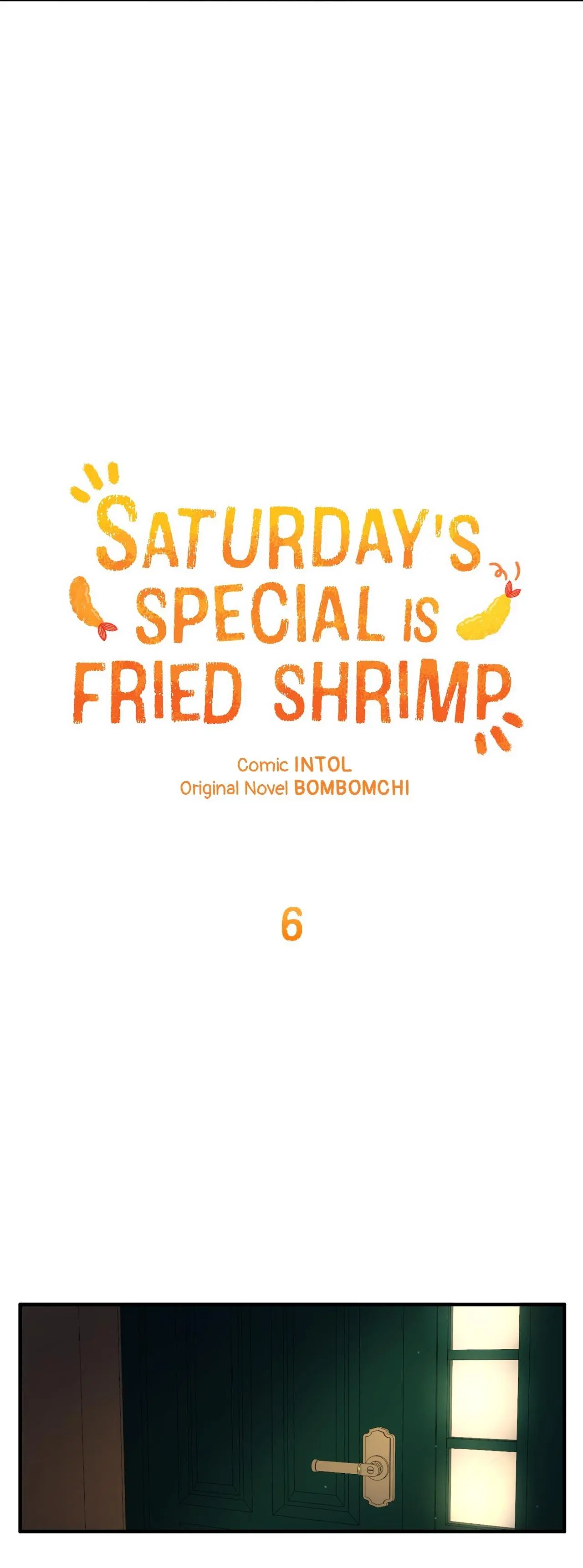 Fried Shrimp On Saturday - Chapter 6