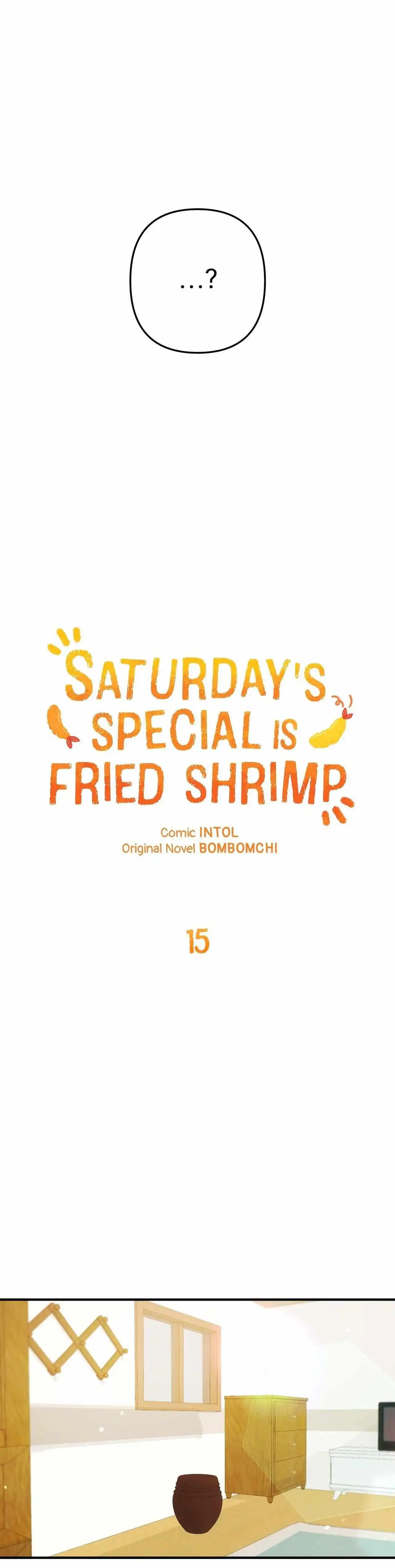 Fried Shrimp On Saturday - Chapter 15