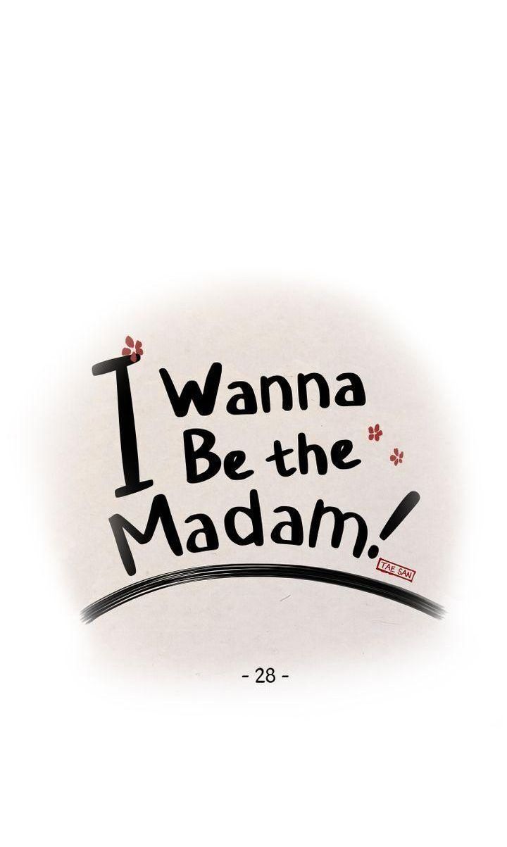 I Wanna Be The Madam! - Chapter 28