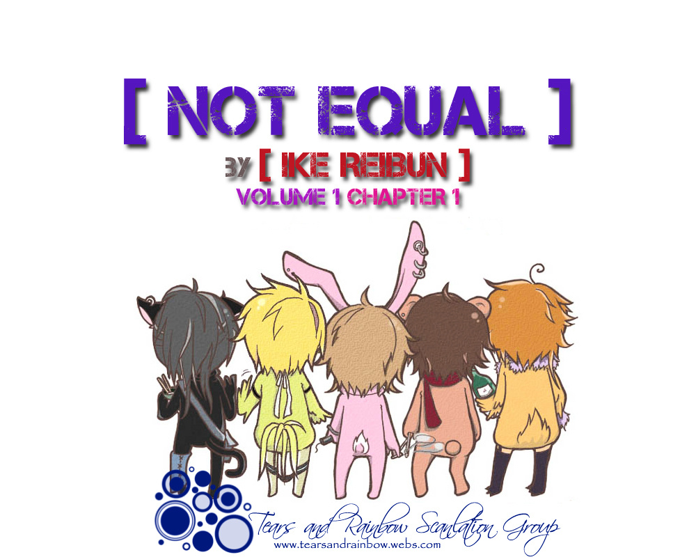 Not Equal - Vol.1 Chapter 1