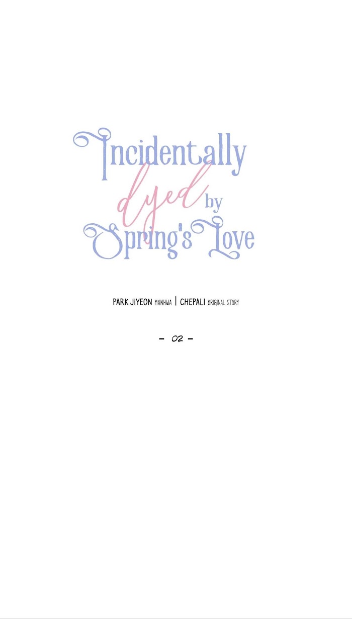 Incidentally Dyed By Spring's Love - Chapter 2