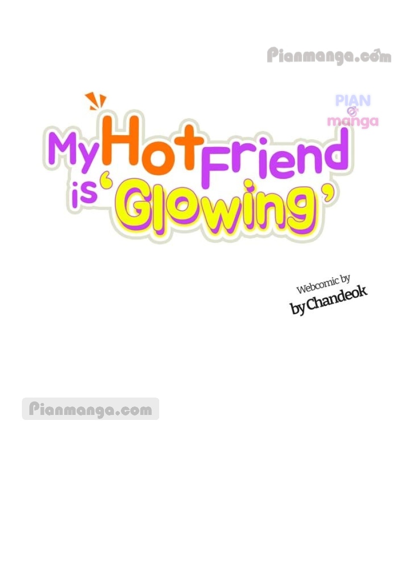 My Hot Friend Is Glowing - Chapter 46