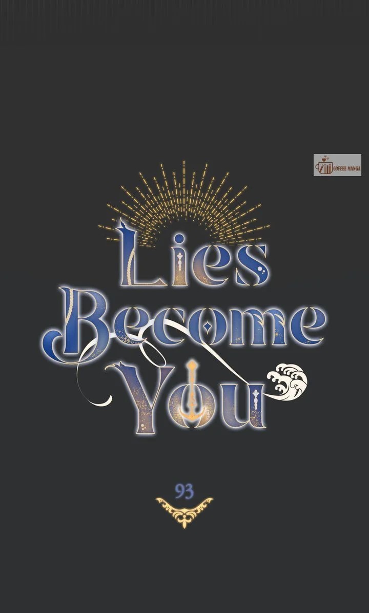 Lies Become You - Chapter 93