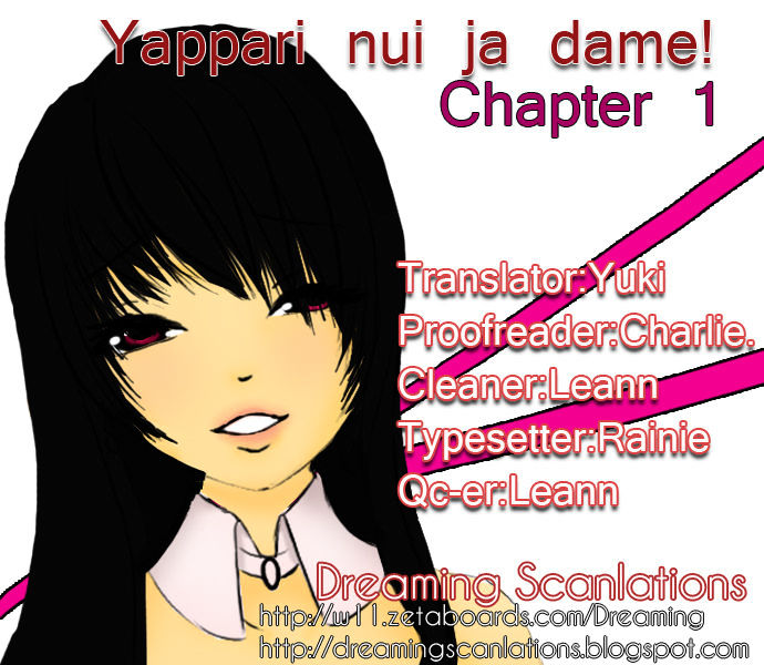 Yappari Nui Ja Dame! - Chapter 1 : Yappari Nui Ja Dame!