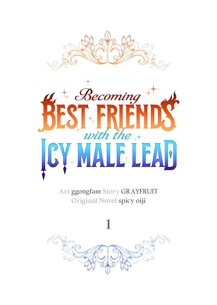 Becoming Best Friends With The Icy Male Lead - Chapter 1