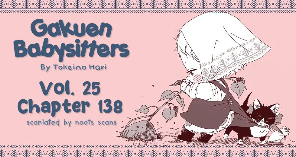 Gakuen Babysitters - Vol.25 Chapter 138