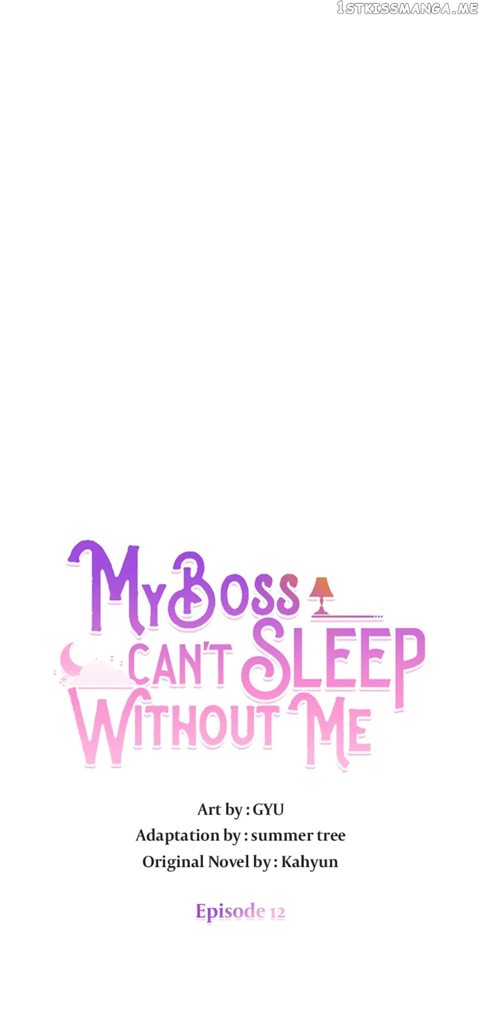 My Boss Can’t Sleep Without Me - Chapter 12