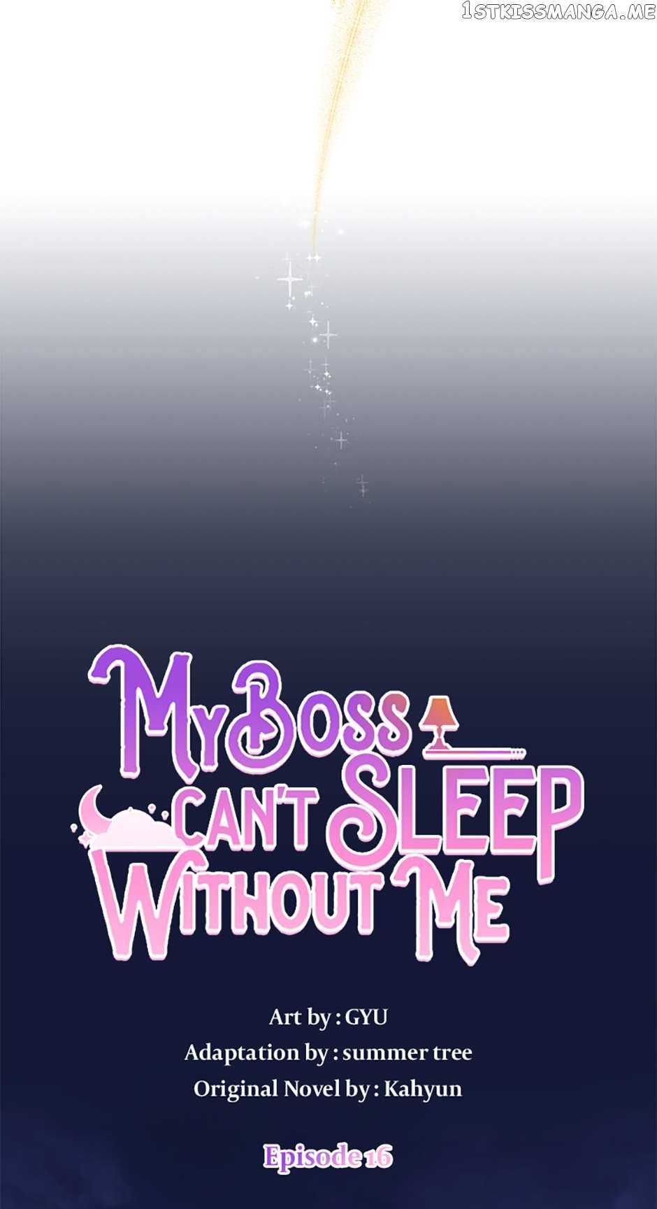 My Boss Can’t Sleep Without Me - Chapter 16