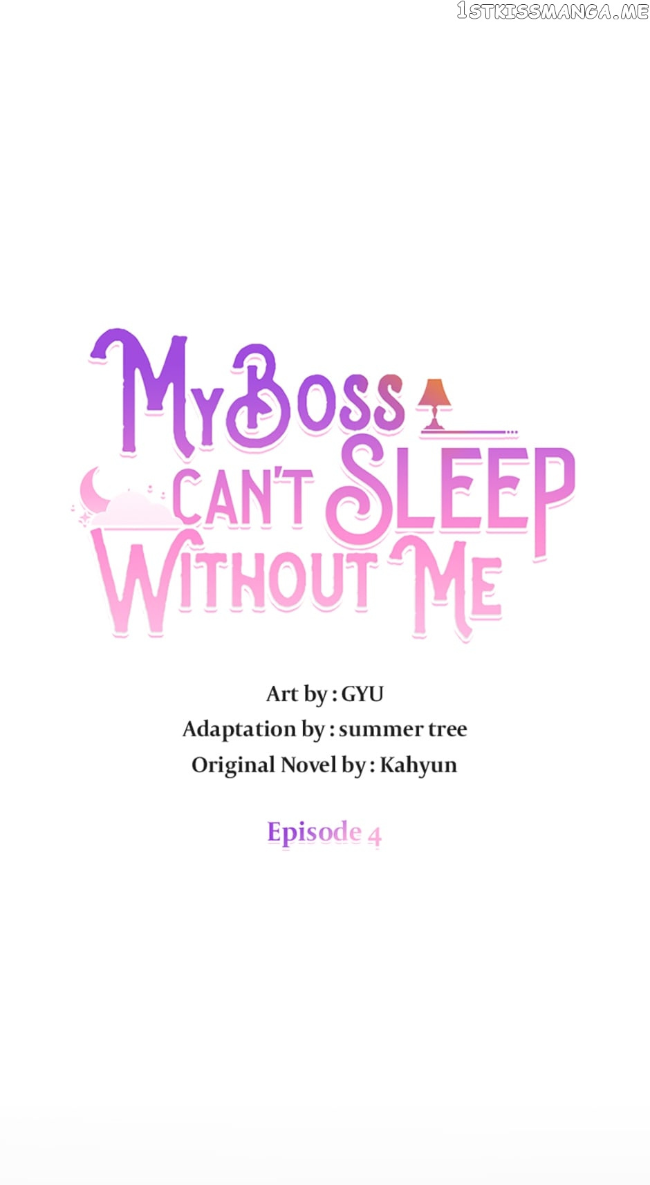 My Boss Can’t Sleep Without Me - Chapter 4