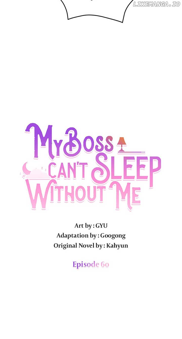 My Boss Can’t Sleep Without Me - Chapter 60