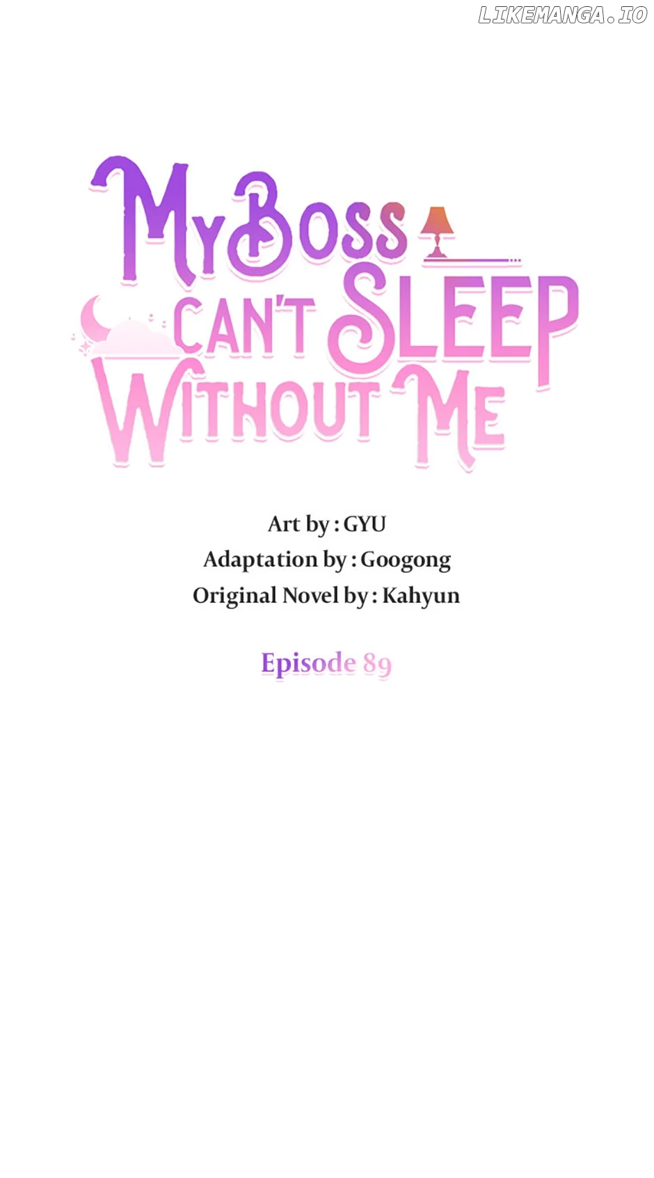 My Boss Can’t Sleep Without Me - Chapter 89