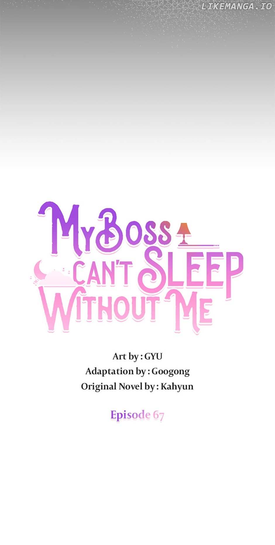 My Boss Can’t Sleep Without Me - Chapter 67