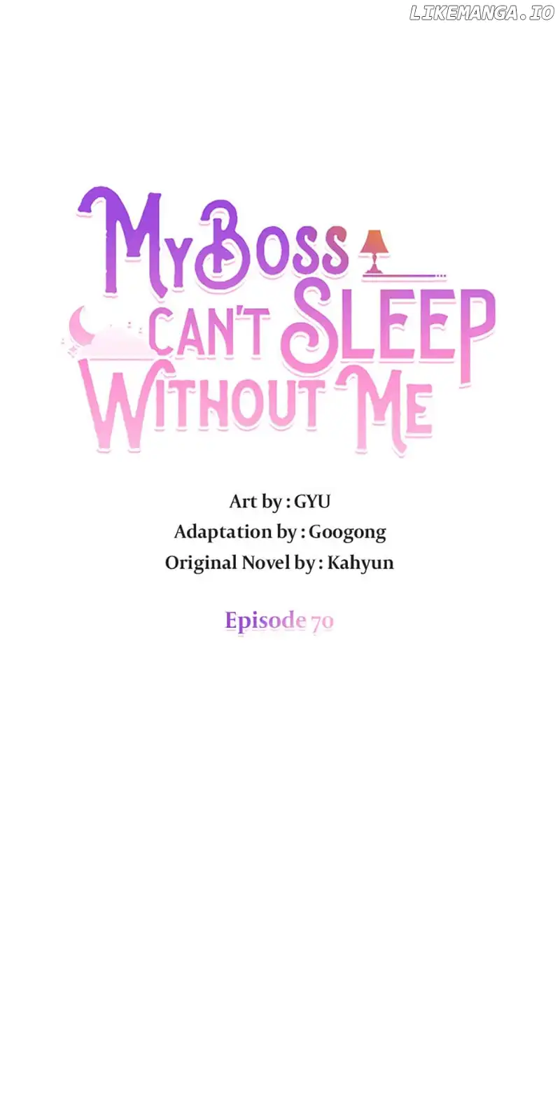 My Boss Can’t Sleep Without Me - Chapter 70