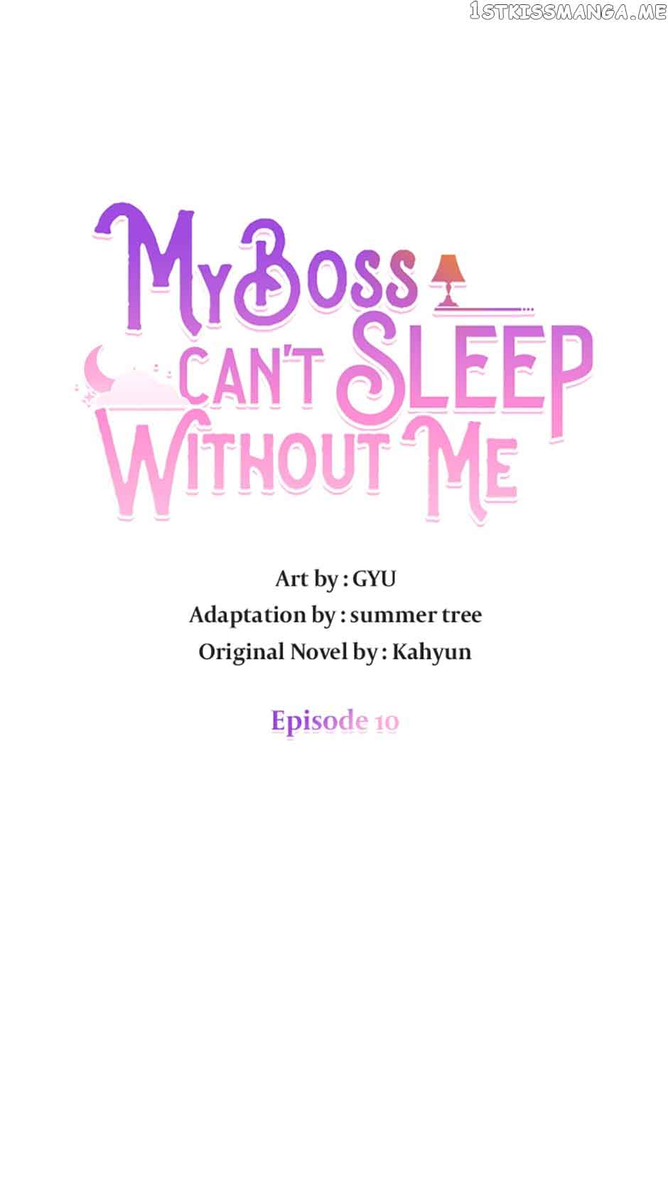 My Boss Can’t Sleep Without Me - Chapter 10