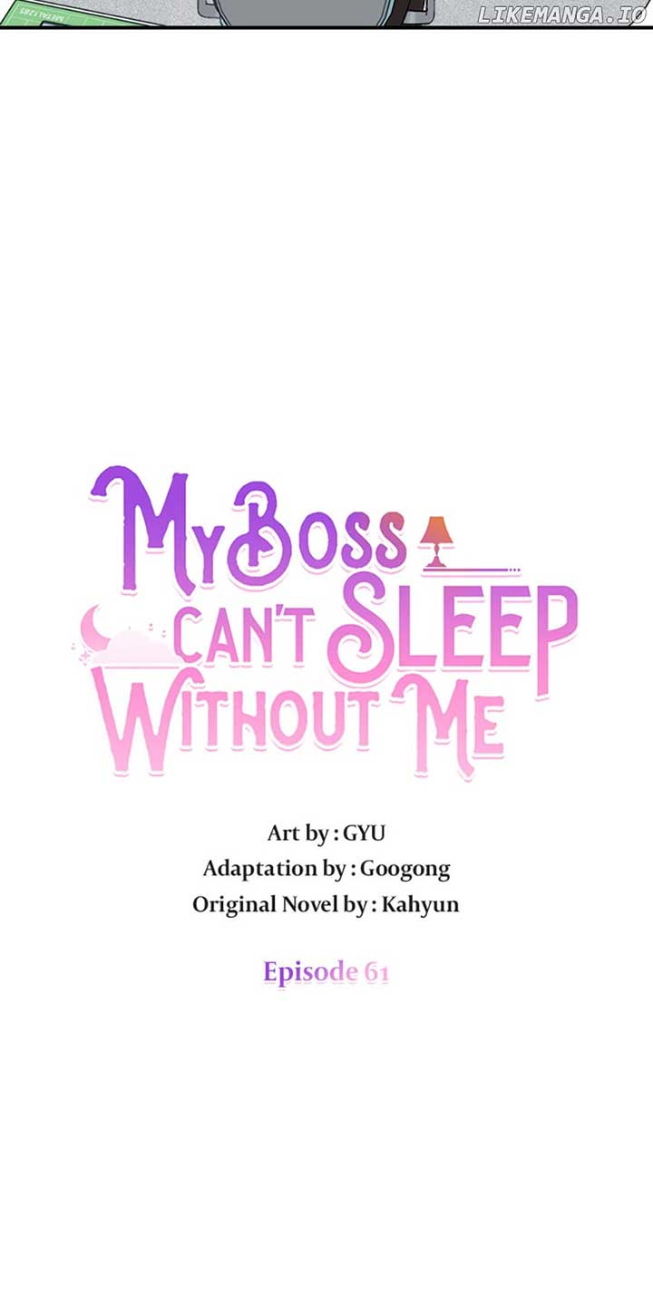 My Boss Can’t Sleep Without Me - Chapter 61