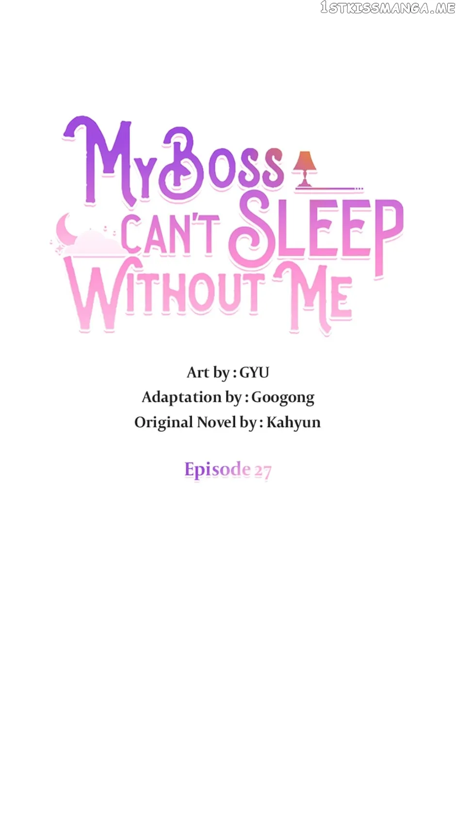 My Boss Can’t Sleep Without Me - Chapter 27