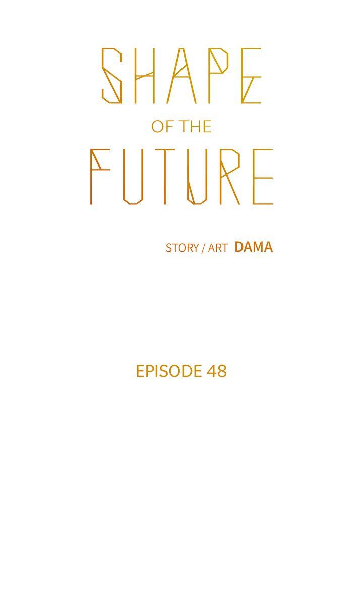 Shape Of The Future - Chapter 48