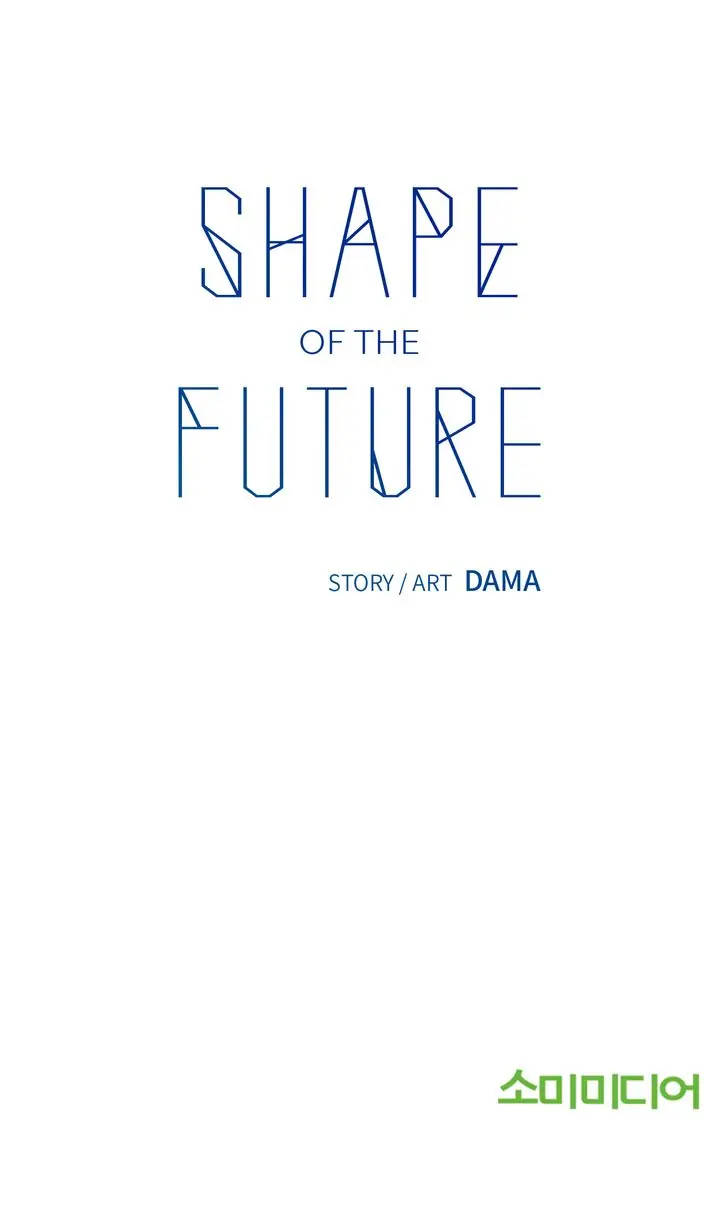 Shape Of The Future - Chapter 45