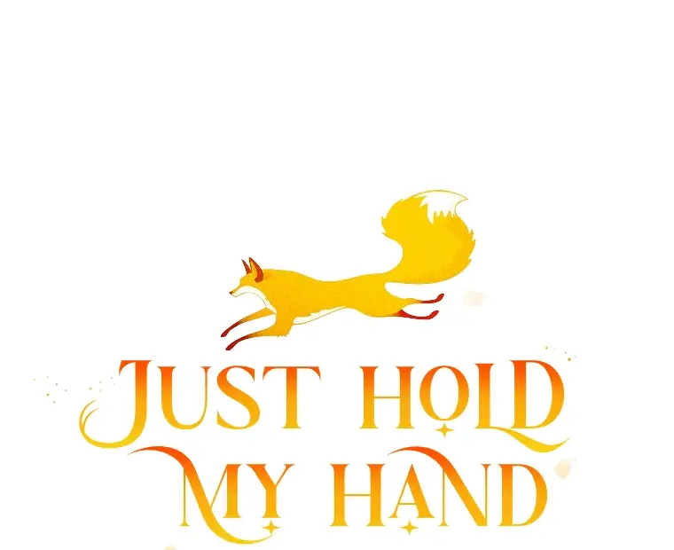 You Just Need To Hold My Hand - Chapter 56