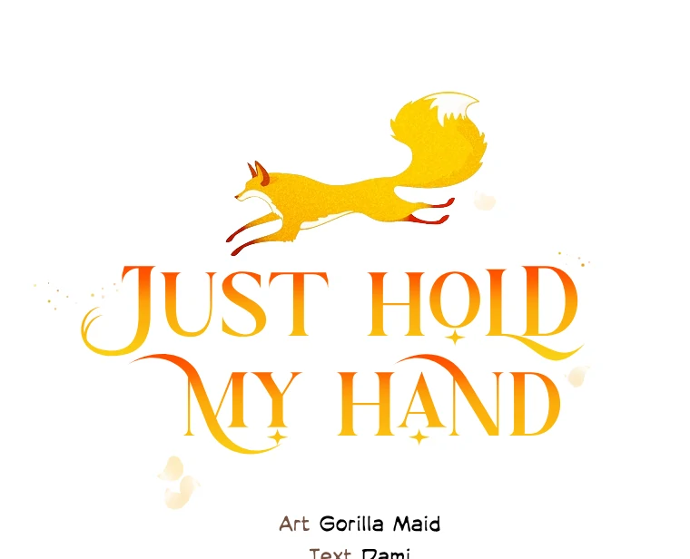 You Just Need To Hold My Hand - Chapter 55