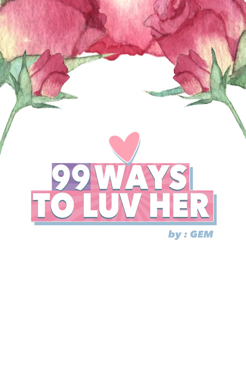 99 Ways To Luv Her - Chapter 3